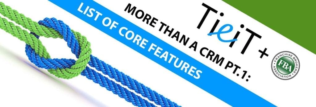 More than a CRM: Core Features of TieiT w/ FBA membership