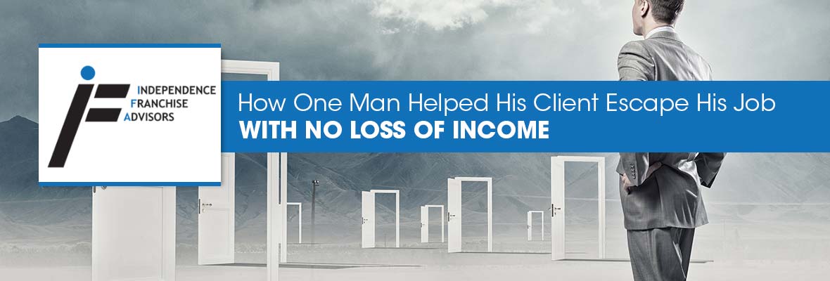 How One Man Helped His Client Escape His Job – With No Loss in Income