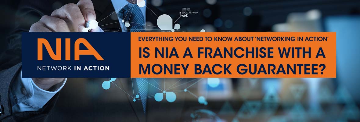 NIA a Franchise with a Money Back Guarantee